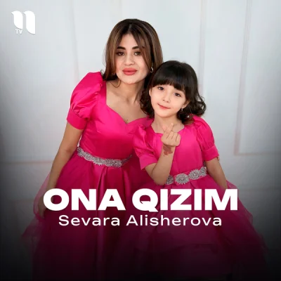 Sevara Alisherova Sevara Alisherova - Ona qizim