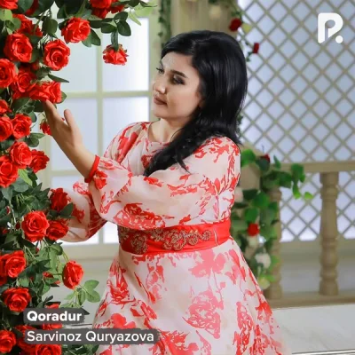 Sarvinoz Quryazova - Qoradur