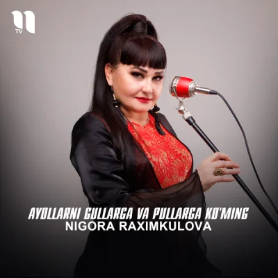 Nigora Raximkulova - Ayollarni gullarga va pullarga ko'ming