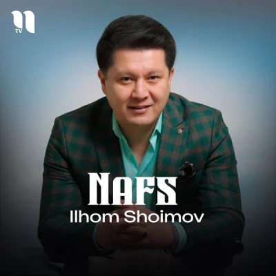 Ilhom Shoimov Ilhom Shoimov - Nafs