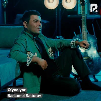 Barkamol Sattorov Barkamol Sattorov - O'yna yor