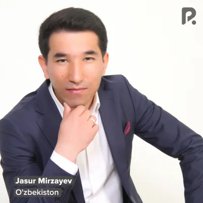 Jasur Mirzayev Jasur Mirzayev - O'zbekiston
