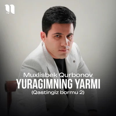 Muxlisbek Qurbonov Muxlisbek Qurbonov - Yuragimning yarmi (Qastingiz bormu 2)