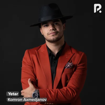 Komron Axmedjanov Komron Axmedjanov - Yetar
