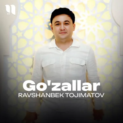 Ravshanbek Tojimatov Ravshanbek Tojimatov - Go'zallar