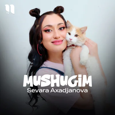 Sevara Axadjanova Sevara Axadjanova - Mushugim