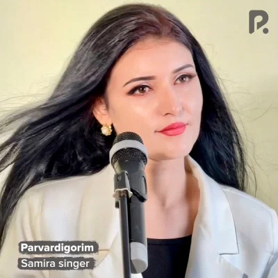 Samira singer Samira singer - Parvardigorim