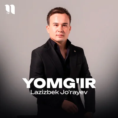 Lazizbek Jo'rayev Lazizbek Jo'rayev - Yomg'ir