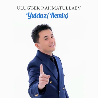 Ulug'bek Rahmatullayev, Sardor Kabulov Ulug'bek Rahmatullayev, Sardor Kabulov - Yulduz (remix)