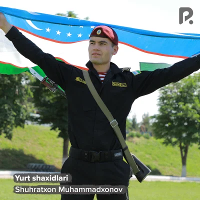 Shuhratxon Muhammadxonov Shuhratxon Muhammadxonov - Yurt shaxidlari