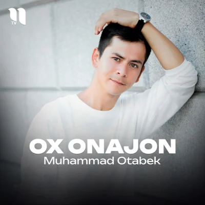 Muhammad Otabek Muhammad Otabek - Ox onajon