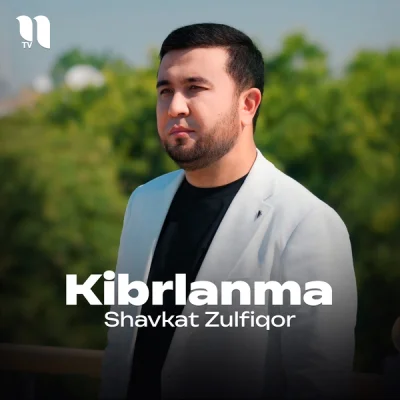 Shavkat Zulfiqor - Kibrlanma