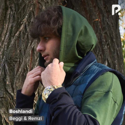Beggi, Remzi - Boshlandi