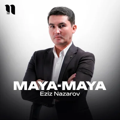 Eziz Nazarov Eziz Nazarov - Maya-Maya
