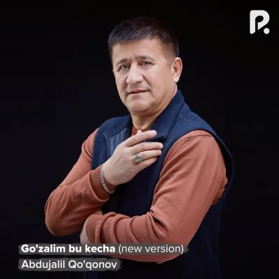 Abdujalil Qo'qonov Abdujalil Qo'qonov - Go'zalim bu kecha (new version)