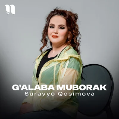 Surayyo Qosimova Surayyo Qosimova - G'alaba muborak