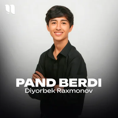 Diyorbek Raxmonov Diyorbek Raxmonov - Pand berdi