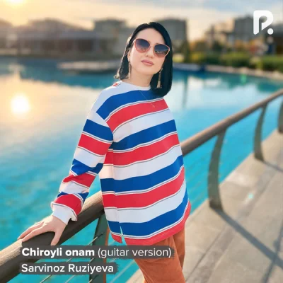 Sarvinoz Ruziyeva Sarvinoz Ruziyeva - Chiroyli onam (guitar version)
