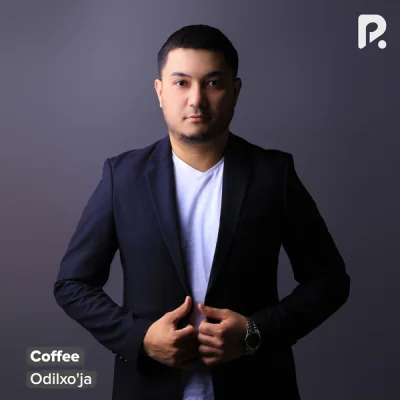 Odilxo'ja - Сoffee