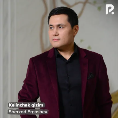 Sherzod Ergashev - Kelinchak qizim