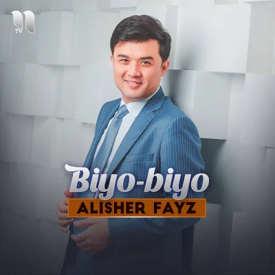 Alisher Fayz - Biyo biyo