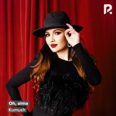 Kumush - Oh, olma