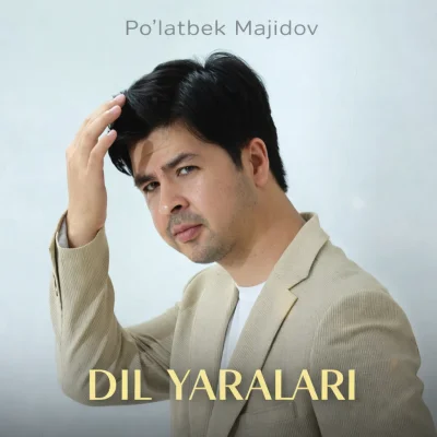 Po'latbek Majidov - Dil yaralari