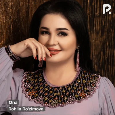 Rohila Ro'zimova - Ona