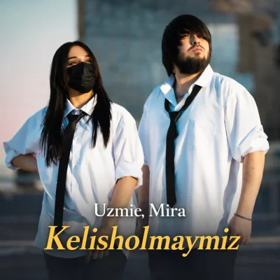 Uzmir, Mira - Kelisholmaymiz