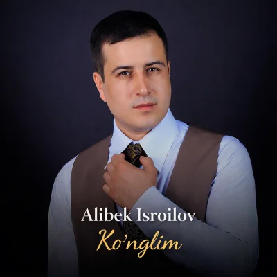 Alibek Isroilov - Ko'nglim