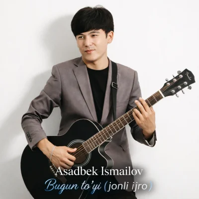 Asadbek Ismailov - Bugun to'yi (jonli ijro)