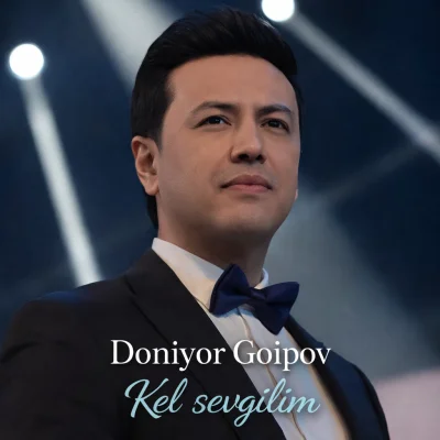 Doniyor Goipov - Kel sevgilim