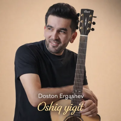 Doston Ergashev - Oshiq yigit