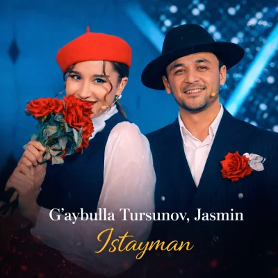 G'aybulla Tursunov, Jasmin - Istayman