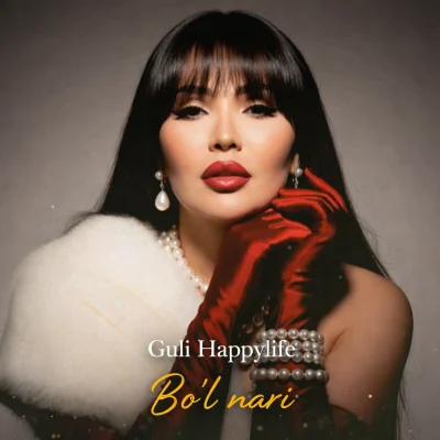 Guli Happylife - Bo'l nari