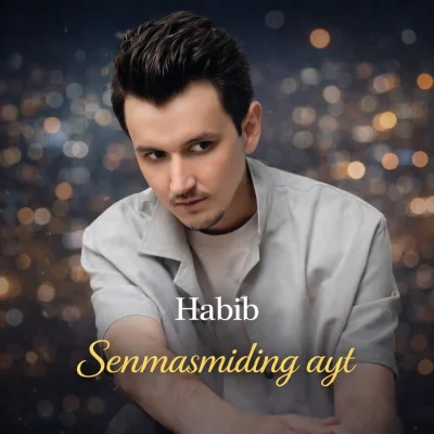 Habib - Senmasmiding ayt