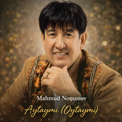 Mahmud Nomozov - Aytaymi (Oytaymi)