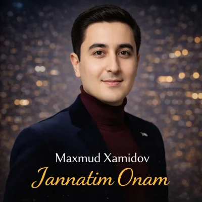 Maxmud Xamidov - Jannatim Onam