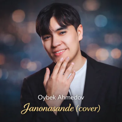 Oybek Ahmedov - Janonasande (cover)