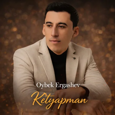 Oybek Ergashev - Ketyapman