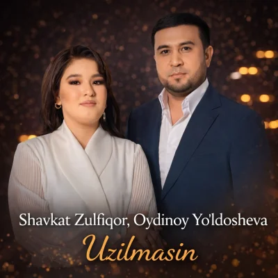 Shavkat Zulfiqor, Oydinoy Yo'ldosheva - Uzilmasin