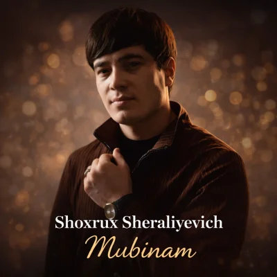 Shoxrux Sheraliyevich - Mubinam