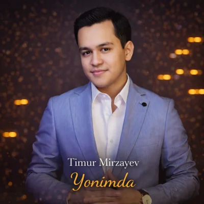 Timur Mirzayev - Yonimda