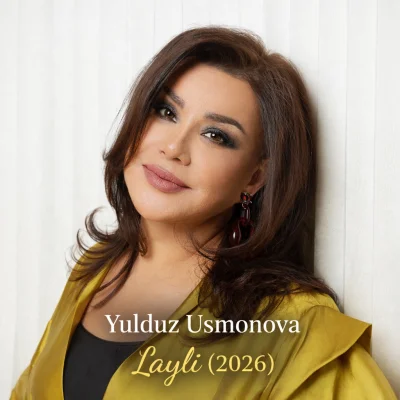 Yulduz Usmonova - Layli (2026)
