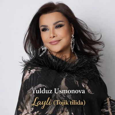 Yulduz Usmonova - Layli (Tojik tilida)