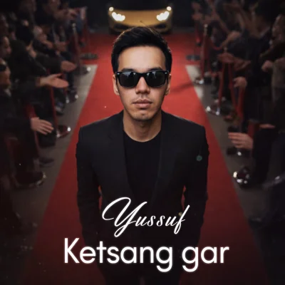 Yussuf - Ketsang gar